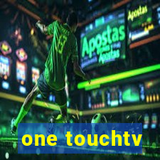 one touchtv